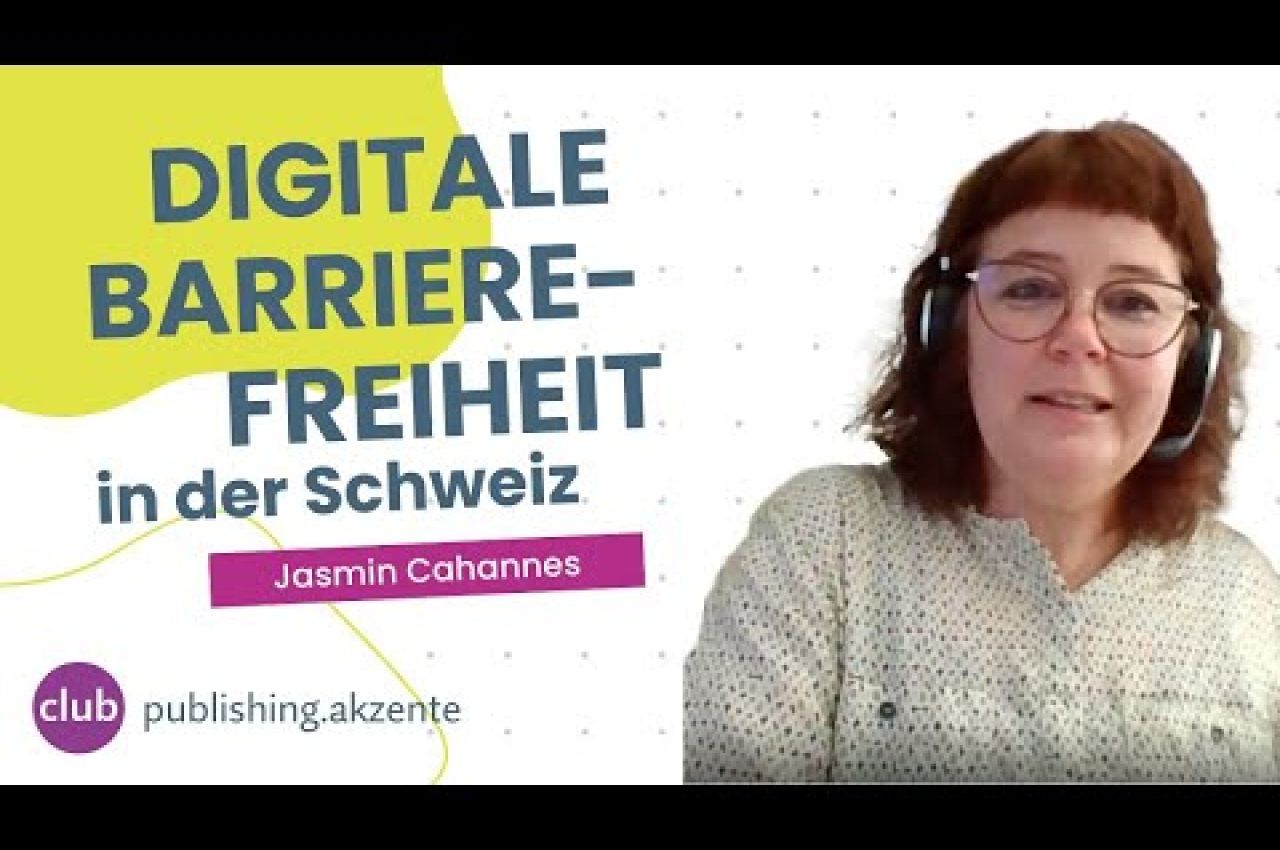 Jasmin Cahannes – Digitale Barrierefreiheit in der Schweiz